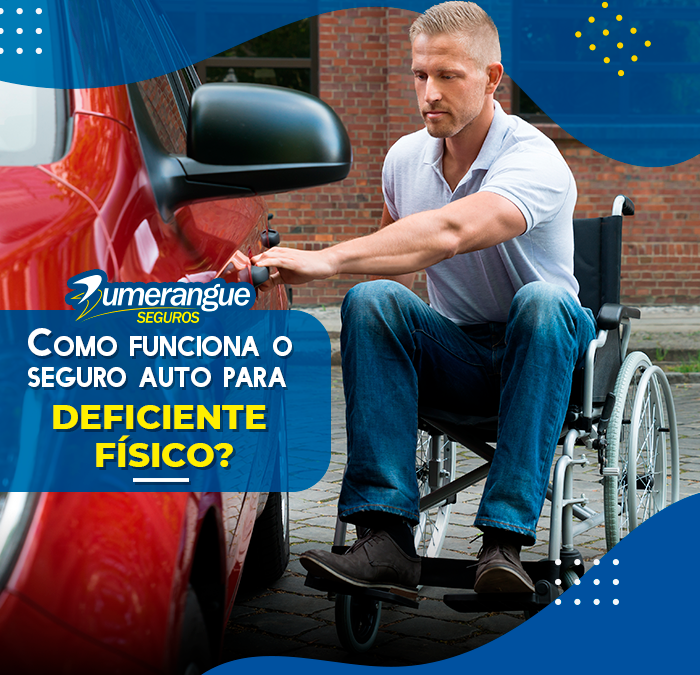Como funciona o Seguro Auto para deficiente físico?